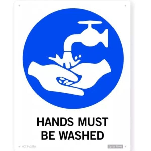 Hands must be Washed Sign