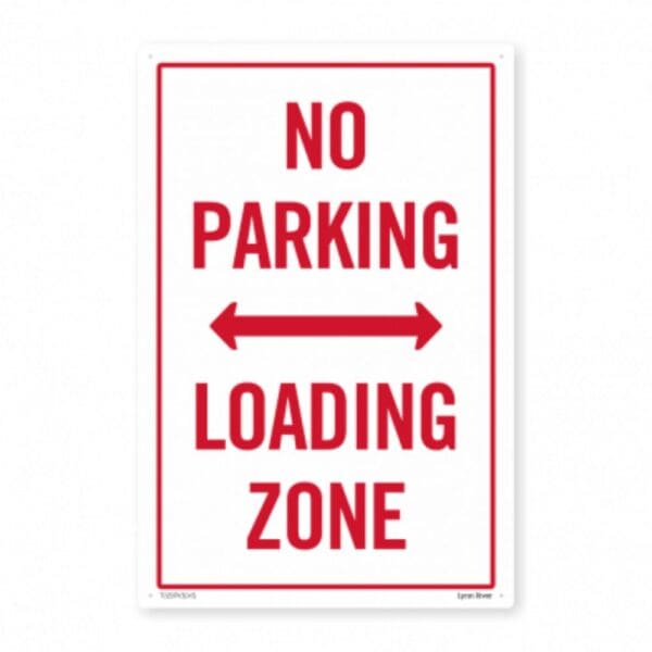 No Parking Loading Zone Sign